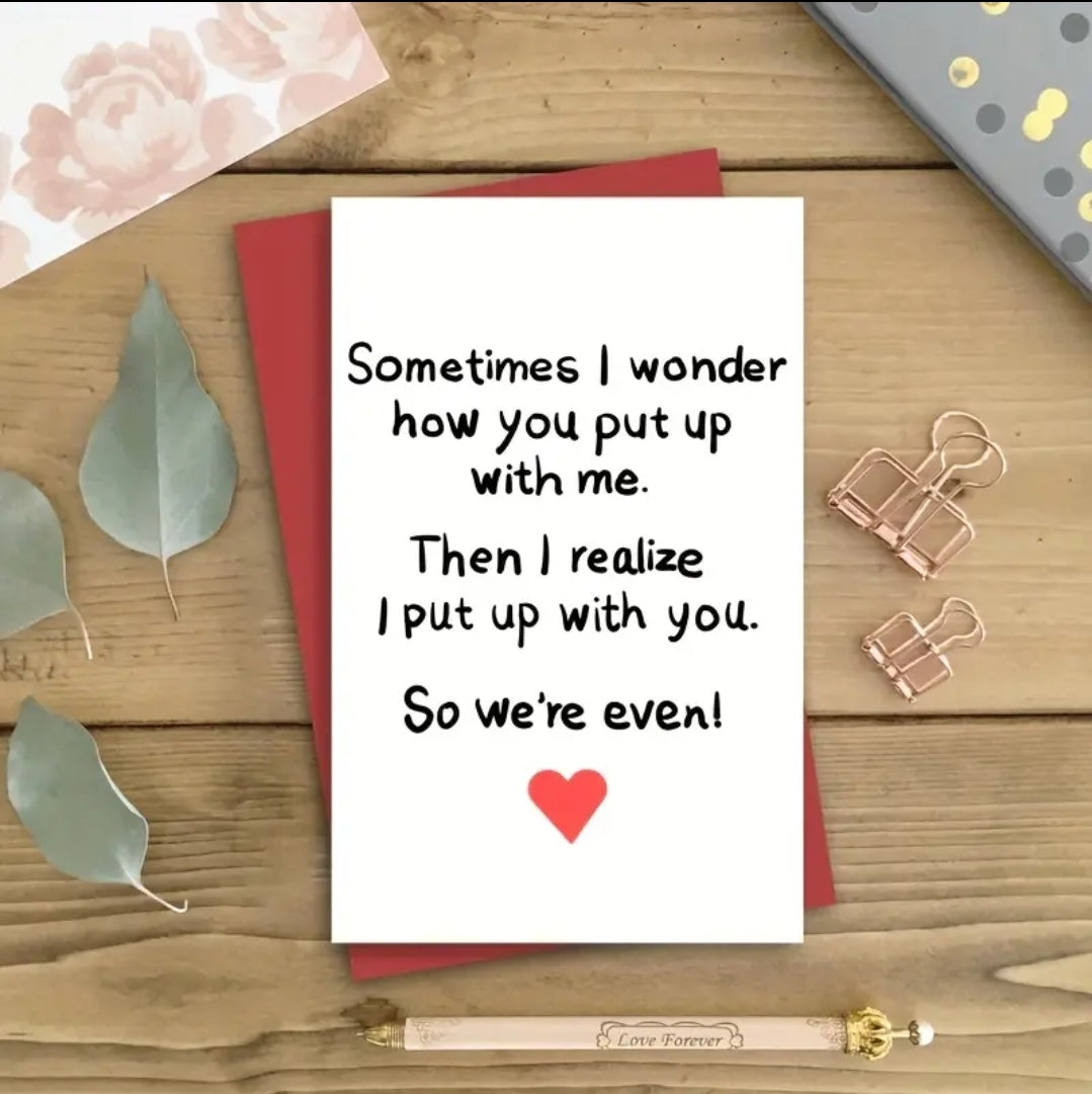 "Put up With You" card