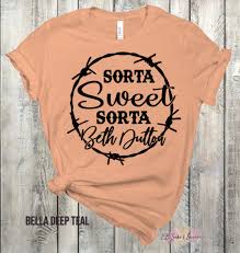 Sorta Sweet Sorta Beth Dutton