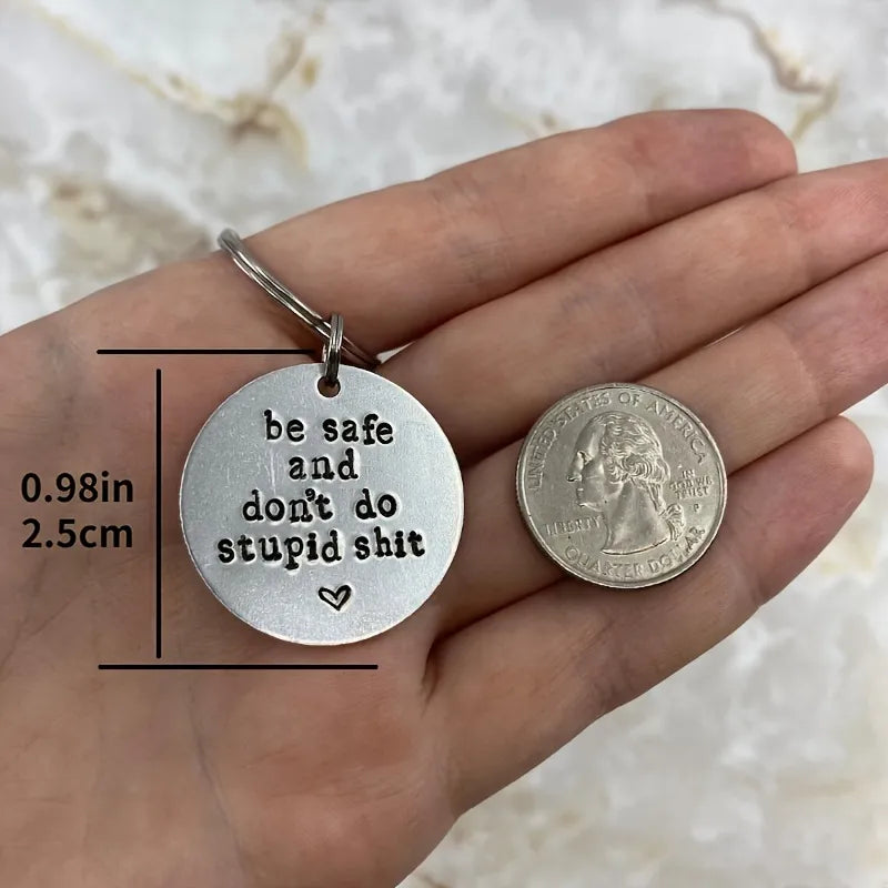 Dont do Stupid $hit Keychain
