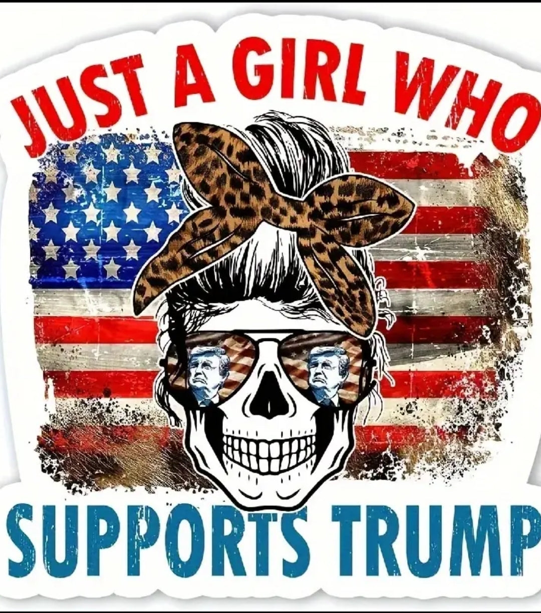 Just a Girl - Trump Sticker