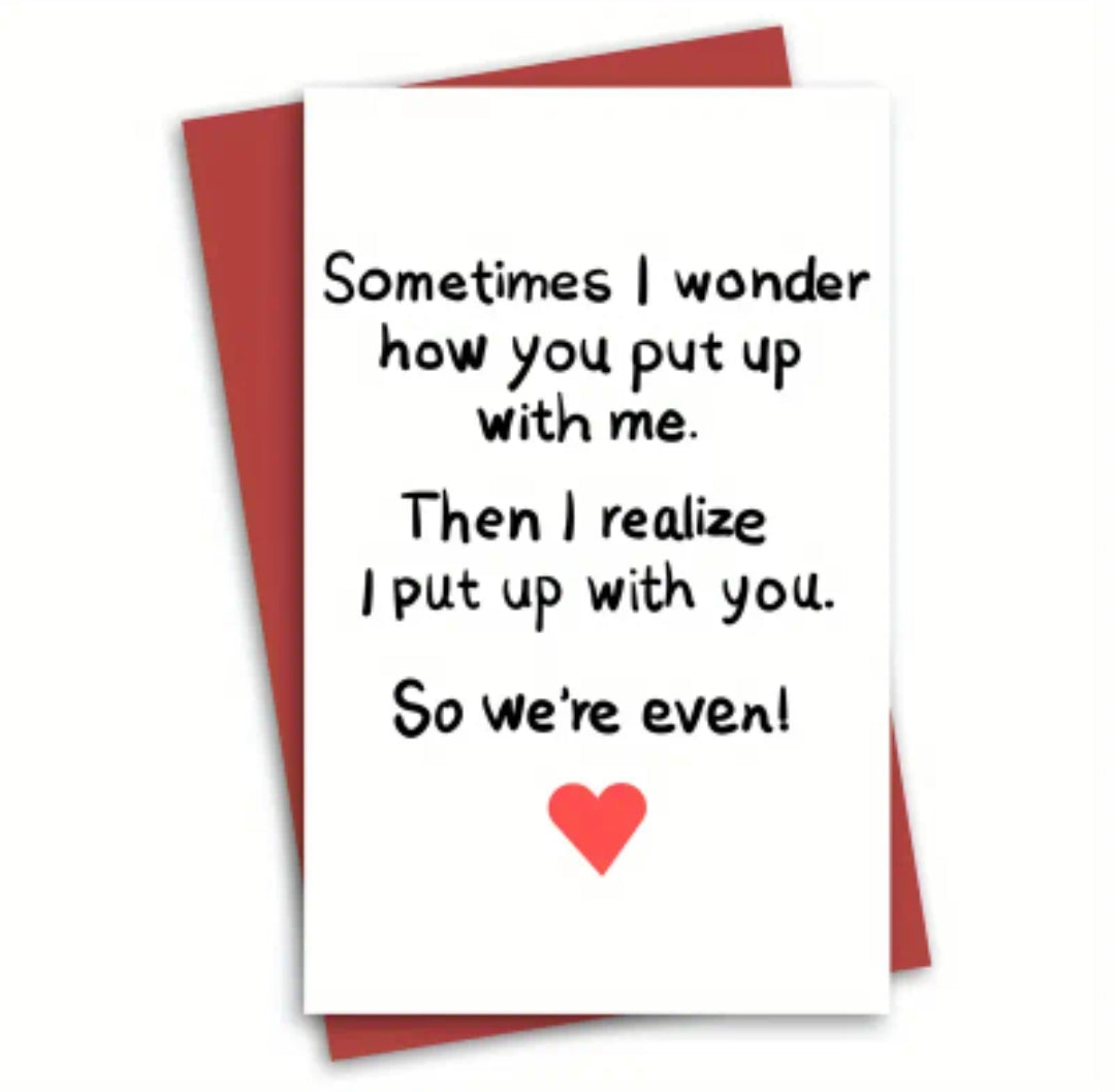 "Put up With You" card